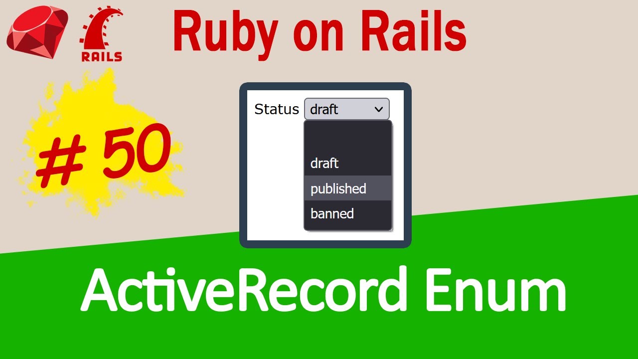 Ruby on Rails #50 ActiveRecord Enum - when and why to use enums?