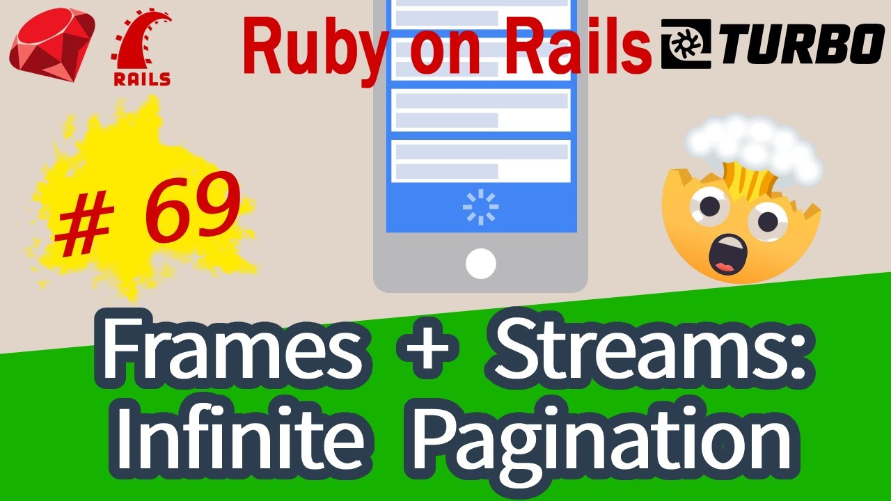 Ruby on Rails #69 Frames + Streams: Infinite Scroll Pagination (Best approach)