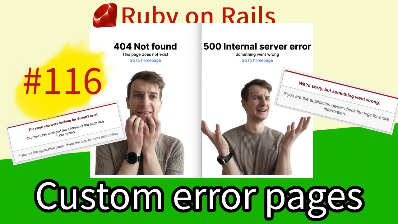 Rails 7 #116 Custom error pages (404 Not found and 500 Internal server error)