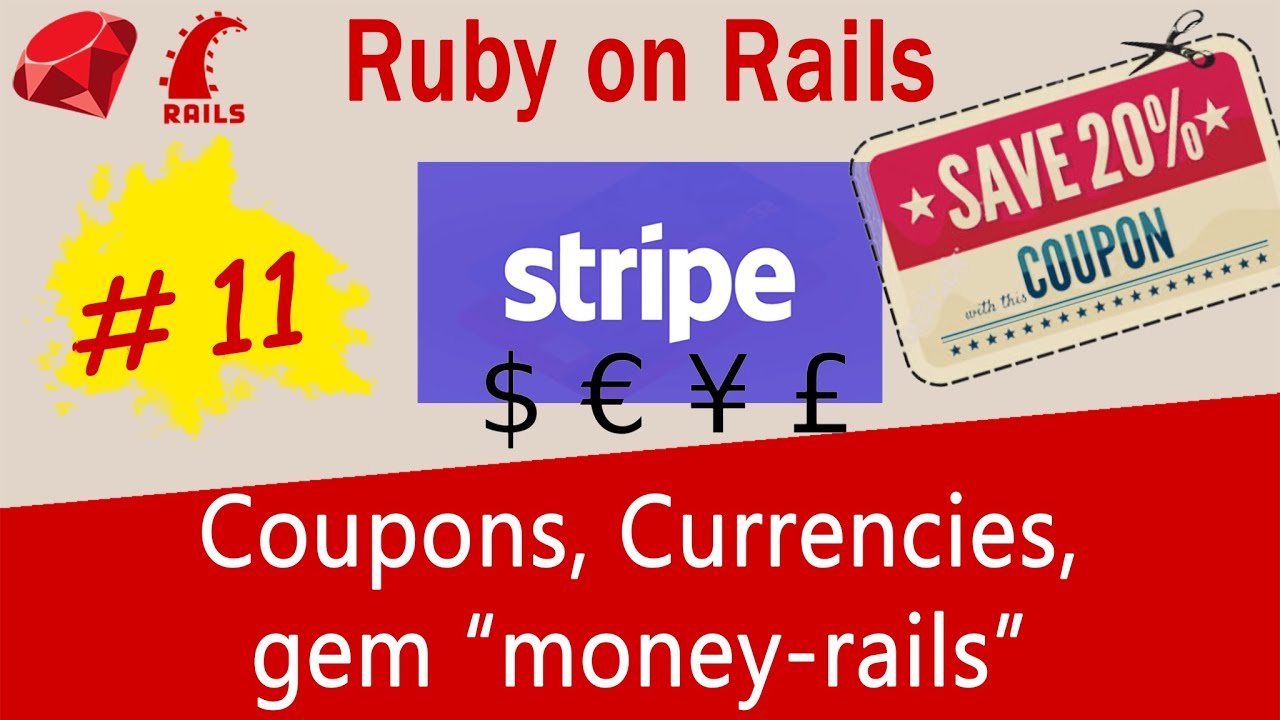 Ruby on Rails #11 Stripe API - Coupons, Currencies, gem money rails
