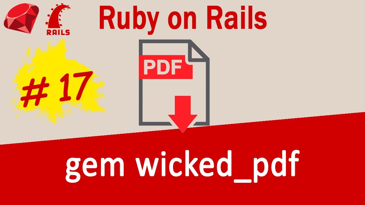 Ruby on Rails #17 Gem Wicked PDF - generate, save, and send PDFs