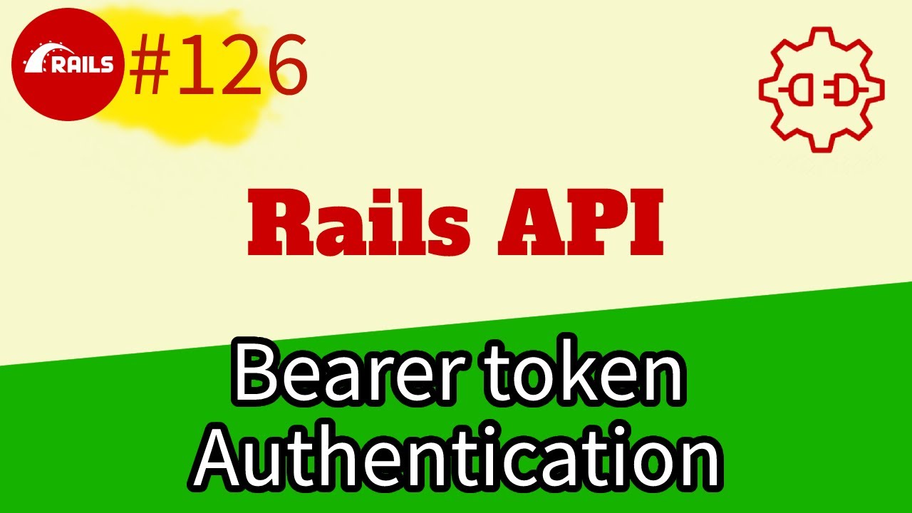 Rails 7 #126 API from Zero. Bearer authentication