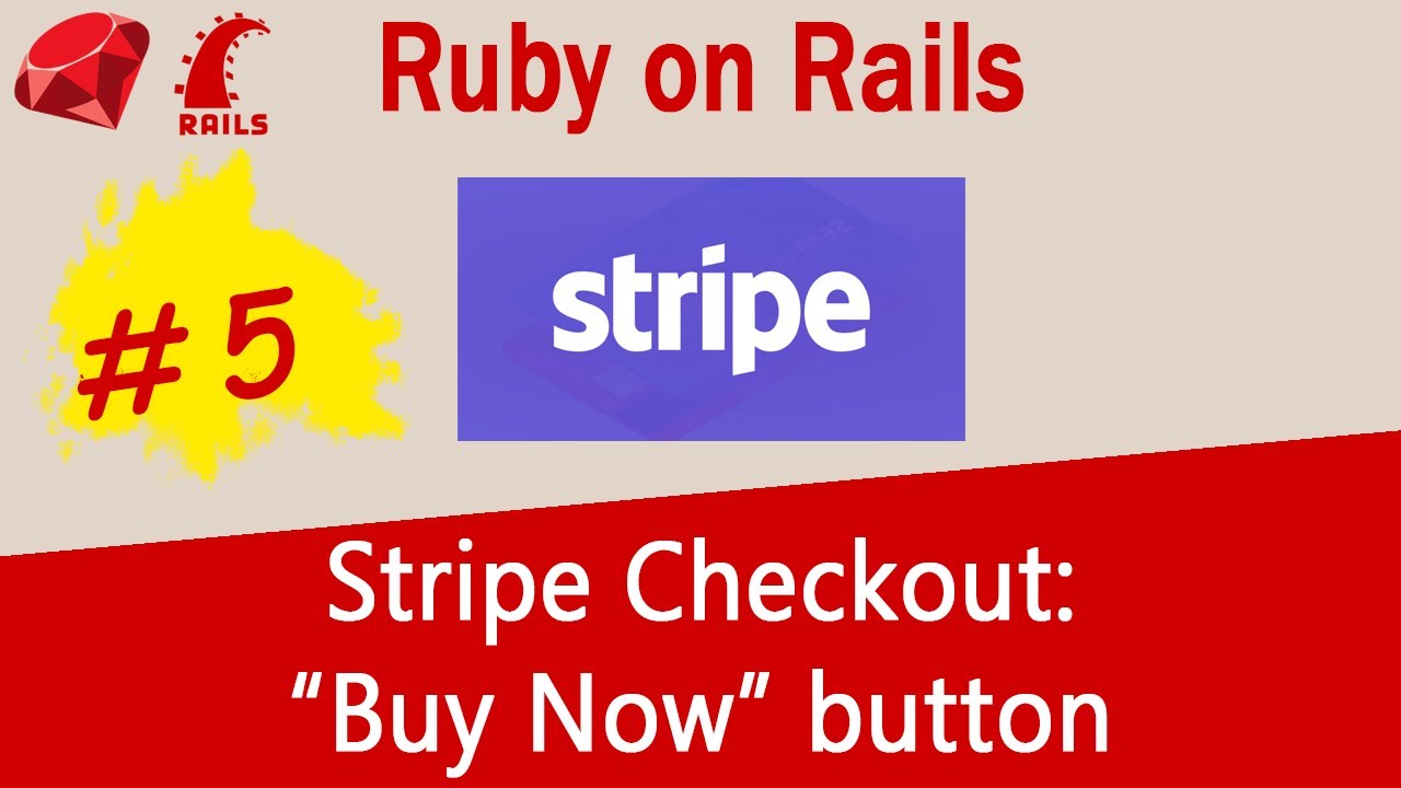 Ruby on Rails #5 Stripe API - Pay Now Button with Stripe Checkout API