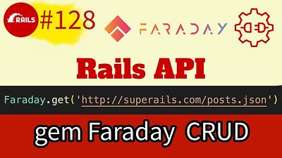 #128 Faraday CRUD API requests. Communicate between two Rails apps!