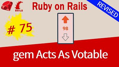 Ruby on Rails #75 ActsAsVotable: likes, bookmarks, hotwire, vote scopes, cached votes