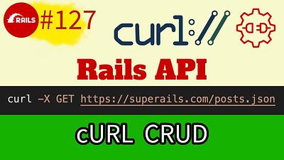 #127 cURL for CRUD API requests