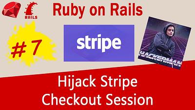 Ruby on Rails #7 Stripe API - Hijack Stripe Checkout Session, Payment Success URL
